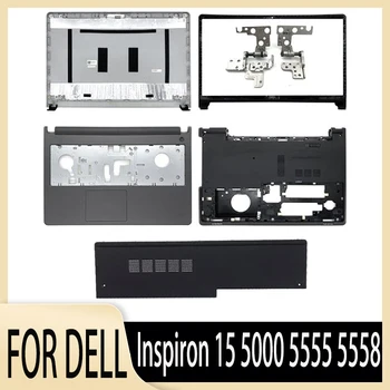 חדש מחשבים ניידים Case For Dell Inspiron 15 5000 5555 5558 LCD הכיסוי האחורי/קדמי לוח/Palmrest/תחתית התיק העליון במקרה לגעת גרסה