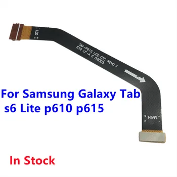 לוח אם לוח ראשי LCD להגמיש כבלים עבור Samsung Galaxy Tab s6 לייט p610 p615