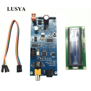 Lusya AK4118 מקלט דיגיטלי לוח קואקסיאליים סיב אופטי AES SPDIF כדי I2S עם תצוגת LCD 24bit 192K G3-013
