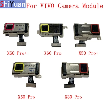 הגב האחורי פריסקופ המצלמה להגמיש כבלים עבור VIVO X60 Pro Plus X50 Pro X30 Pro העיקרית גדול פריסקופ מודול המצלמה תיקון חלקים