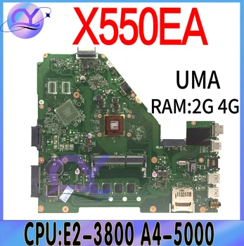 X550EP לוח אם Asus X550EA X550EP X550E X550 X552E נייד Mainboard עם A4-5000 E2-3800 מעבד 2GB/4GB-RAM 100% נבדק אישור