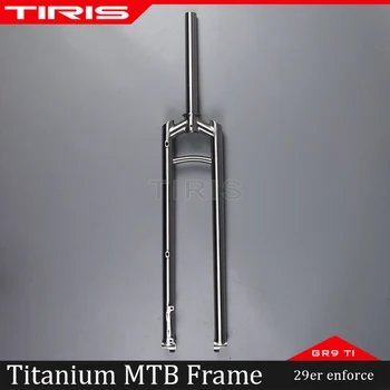 TIRIS טיטניום אופניים Mtb המזלג 29er אביזר לאכוף גרסה אופניים מסגרות חלקים להגביר 15*110 Ti GR9